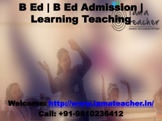 B Ed - B Ed Admission - Learning Teaching - Primary Teachers Training Institute