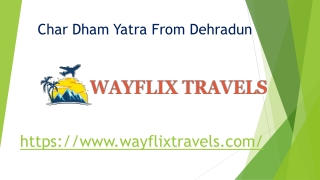 Char Dham Yatra From Dehradun