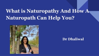 What is Naturopathy And How A Naturopath Can Help You?
