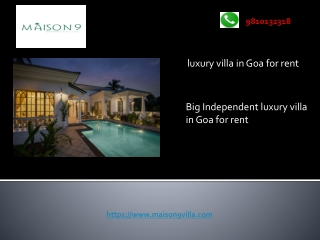 Big Independent luxury villa in Goa for rent