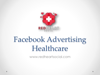 Facebook Advertising Healthcare - www.redheartsocial.com