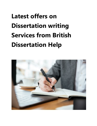 Latest offers on Dissertation writing Services from British Dissertation Help