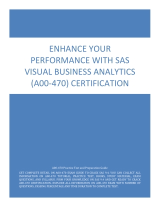 Enhance Your Performance with SAS Visual Business Analytics (A00-470) Exam