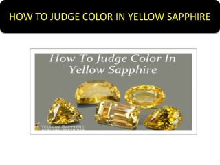 HOW TO JUDGE COLOR IN YELLOW SAPPHIRE