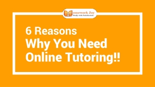6 Reasons Why You Need Online Tutoring