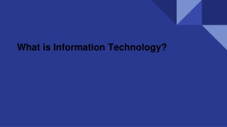 What is Information Technology?