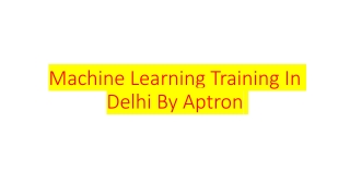 Machine Learning Training In Delhi By Aptron