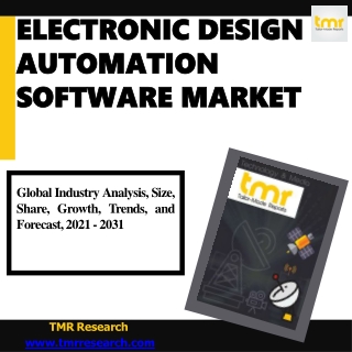 Electronic Design Automation Software Market – Notable Developments and Drivers