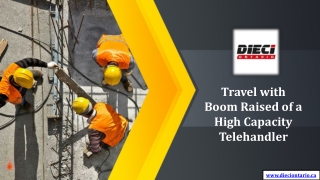Travel with Boom Raised of a High Capacity Telehandler