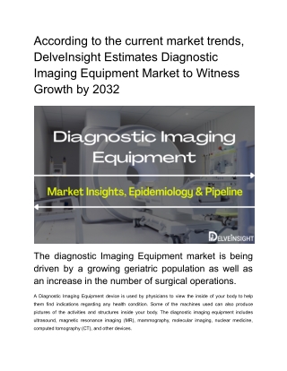 According to the current market trends, DelveInsight Estimates Diagnostic Imaging Equipment Market to Witness Growth by