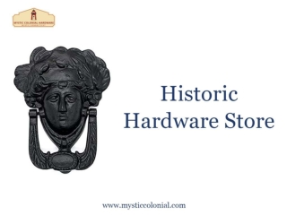 Historic Hardware Store – A Place To Find Antique Collections