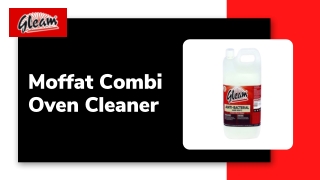 Moffat Combi Oven Cleaner