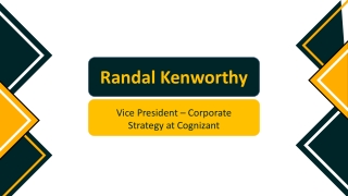 Randall Kenworthy - Possesses Great Communication Skills