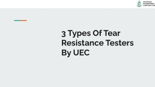3 Types Of Tear Resistance Testers By UEC