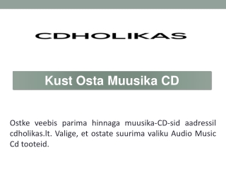 Kust Osta Muusika CD