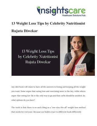 13 Weight Loss Tips by Celebrity Nutritionist Rujuta Diwekar