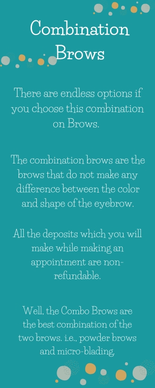 Combo Brows - Combination Brows - Info