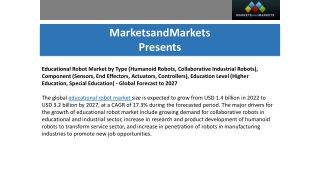 Educational Robot Market Overview and Future Trends. (2022-2027)