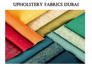 Upholstery Fabrics Dubai