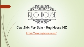 Cow Skin For Sale - Rug House NZ