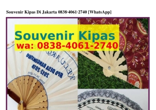 Souvenir Kipas Di JakartaSouvenir Kipas Di Jakarta 0838·Կ0ᏮI·2ᜪԿ0(whatsApp)