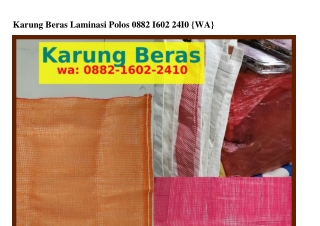 Karung Beras Laminasi Polos ౦88ᒿ·I6౦ᒿ·ᒿ4I౦(WA)