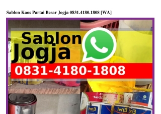 Sablon Kaos Partai Besar Jogja Ö8ᣮl_ㄐl8Ö_l8Ö8[WA]