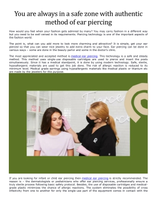 You are always in a safe zone with authentic method of ear piercing