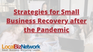 Strategies for Small Business Recovery after the Pandemic