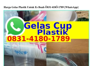 Harga Gelas Plastik Untuk Es Buah Harga Gelas Plastik Untuk Es Buah ౦8౩1~Կ18౦~1ᜪ