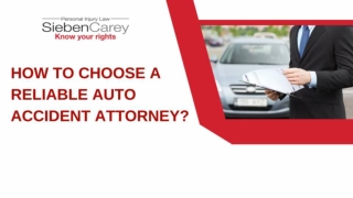 How To Choose A Reliable Auto Accident Attorney?
