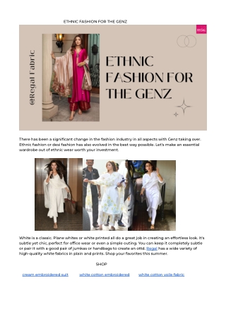 ETHNIC FASHION FOR THE GENZ