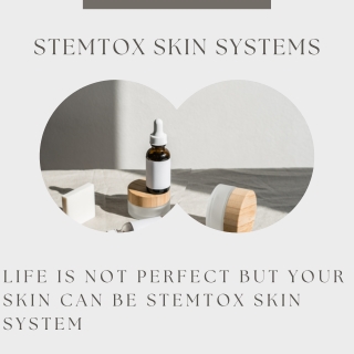 life is not perfect but your skin can be Stemtox skin system