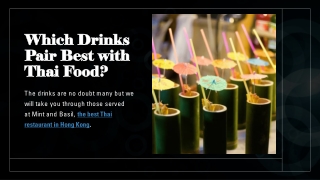 Which Drinks Pair Best with Thai Food