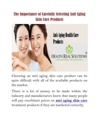 The Importance of Carefully Selecting Anti Aging Skin Care Products