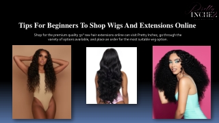 Tips For Beginners To Shop Wigs And Extensions Online