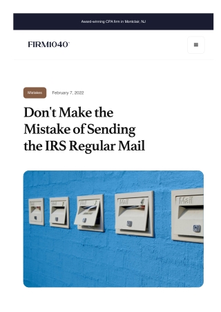 Dont Make The Mistake Of Sending The IRS Regular Mail
