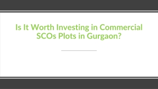 Is It Worth Investing in Commercial SCOs Plots in Gurgaon