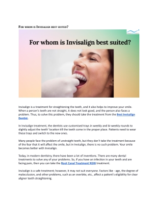 For whom is Invisalign best suited ?