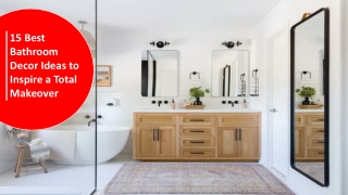 15 Best Bathroom Decor Ideas to Inspire a Total Makeover