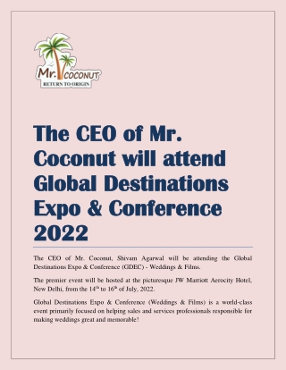 The CEO of Mr. Coconut will attend Global Destinations Expo & Conference 2022