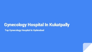 Gynecology Hospital In Kukatpally