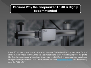 Reasons Why the Snapmaker A350T is Highly Recommended