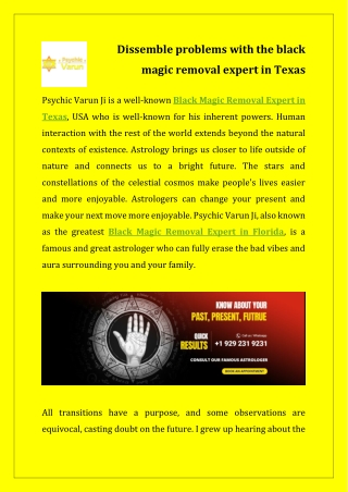 Dissemble problems with the black magic removal expert in Texas