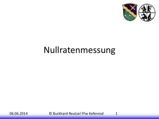 Nullratenmessung