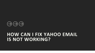 How can I fix Yahoo email is not working_ (1)