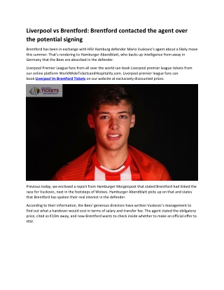 Liverpool vs Brentford Brentford contacted the agent over the potential signing