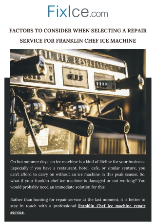 Factors To Consider When Selecting Repair Service For Franklin Chef Ice Machine