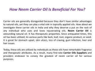 How Neem Carrier Oil Is Beneficial For You?