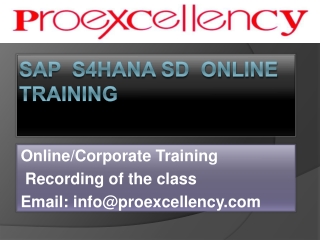 Proexcellency provides SAP S4HANA SD online training.
